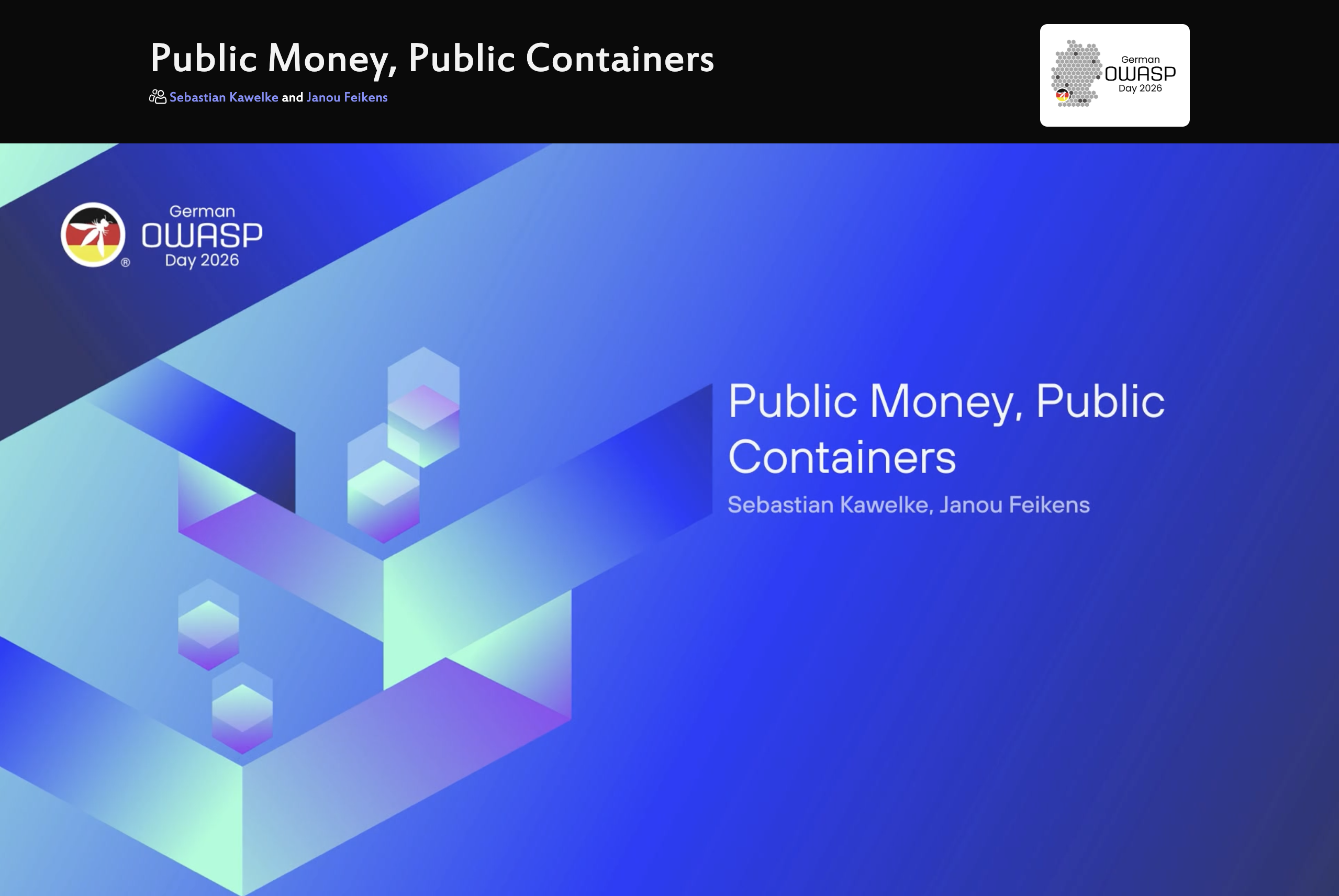 Titelfolie des Vortrags „Public Money, Public Containers“ von Sebastian Kawelke und Janou Feikens auf dem German OWASP Day 2026