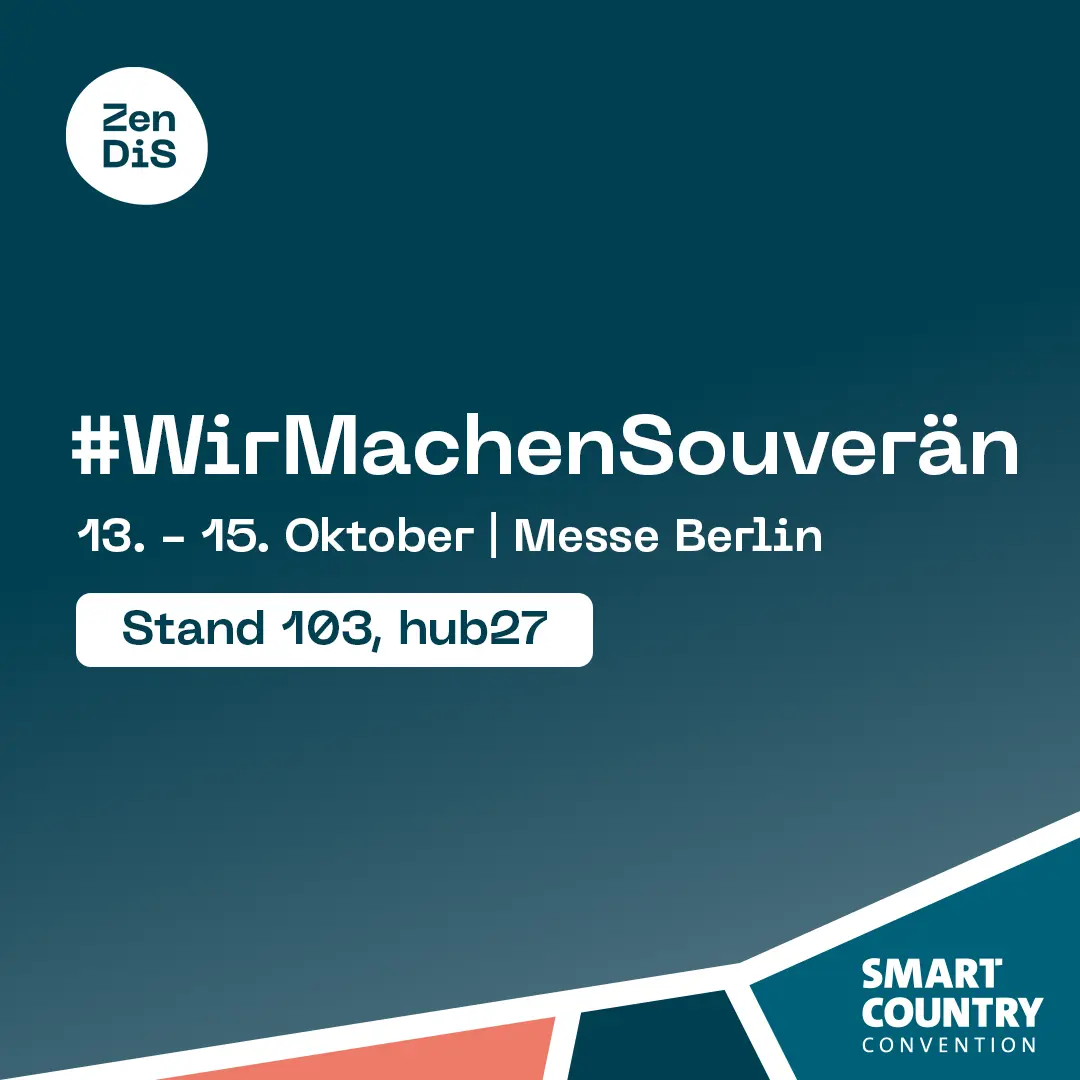 ZenDiS auf der Smart Country Convention: #WirMachenSouverän, 13. bis 15. Oktober, Messe Berlin, Stand 103, hub27